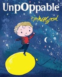 Unpoppable. Tim Hopgood