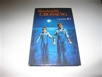 Shadrach's Crossing