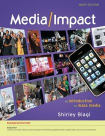 Media/Impact: An Introduction to Mass Media, Enhanced