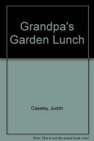 Grandpa's Garden Lunch