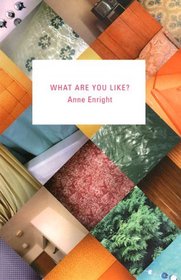 What Are You Like?: A Novel