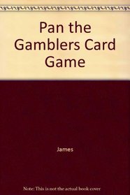 Pan the Gamblers Card Game