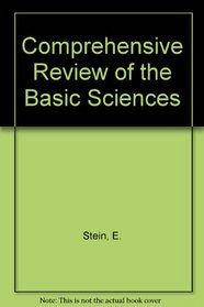 Comprehensive Review of the Basic Sciences