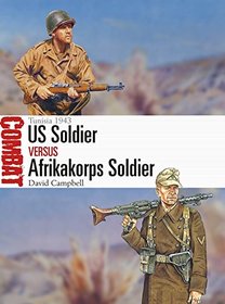 US Soldier vs Afrikakorps Soldier: Tunisia 1943 (Combat)