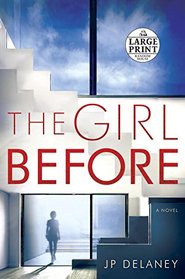 The Girl Before: A Novel (Random House Large Print)