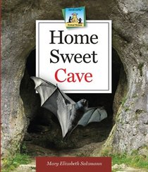 Home Sweet Cave (Animal Homes)