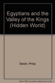 Egyptians and the Valley of the Kings (Hidden World)
