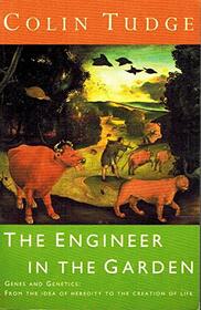 The engineer in the garden