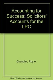 Accounting for Success: Solicitor's Accounts for the LPC