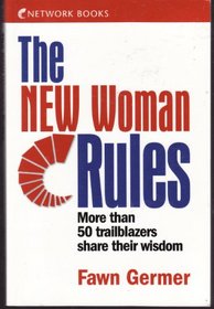 The New Woman Rules: More Than 50 Trailblazers Share Their Wisdom