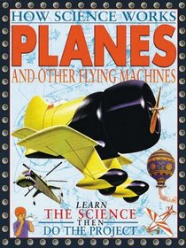 Planes And Other Aircraft (How Machines Work)