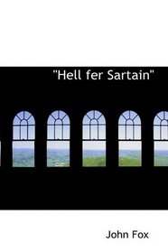 Hell fer Sartain