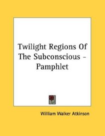 Twilight Regions Of The Subconscious - Pamphlet