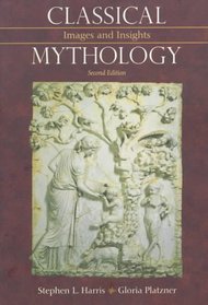 Classical Mythology: Images and Insights