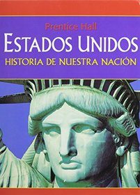 Estados Unidos Historia De Nuestro Nacion ISBN 0132028360
