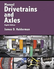 Manual Drivetrains and Axles (8th Edition) (Automotive Systems Books)
