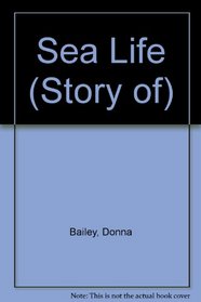 Sea Life (Story of)