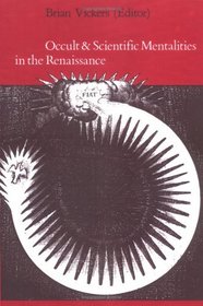 Occult and Scientific Mentalities in the Renaissance