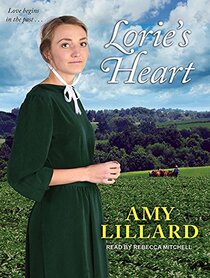 Lorie's Heart (Wells Landing, 3)