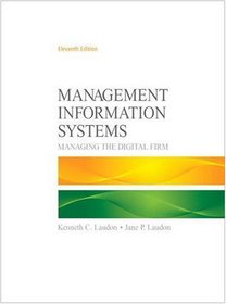 Management Information Systems (11th Edition) (MyMISLab Series)