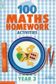 100 Maths Homework Activities for Year 3: Year 3