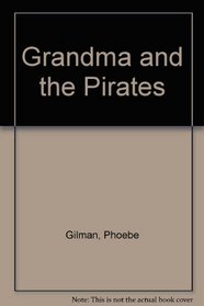 Grandma and the Pirates