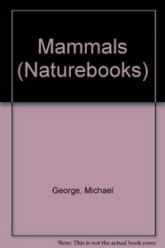 Mammals : Naturebooks Series