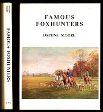Famous foxhunters (Field sports library)