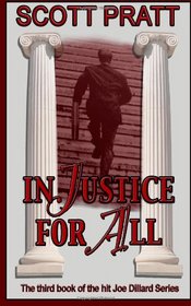 Injustice for All (Joe Dillard, Bk 3)