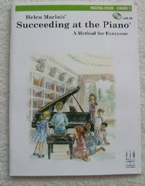 Succeeding at the Piano, Recital Book - Grade 1 (with CD)