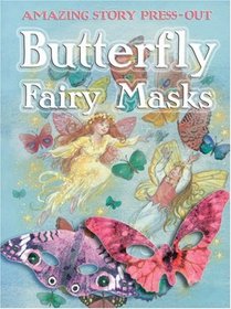 Butterfly Fairy Masks (Story Press-out Models) (Story Press-out Models)