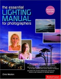 The Essential Lighting Manual for Photographers, Revised Edition