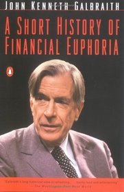A Short History of Financial Euphoria (Whittle)
