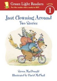 Just Clowning Around: Two Stories