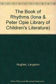 The Book of Rhythms (The Iona and Peter Opie Library of Children's Literature)