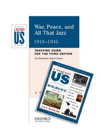 A History of US 1918-1945. Book 9: A Teaching Guide for Elementary School Classes.