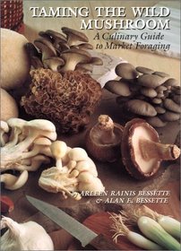 Taming the Wild Mushroom: A Culinary Guide to Market Foraging