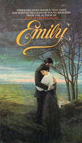Emily: Emily's Quest / Emily Climbs / Emily of New Moon (Emily, Bks 1 - 3)