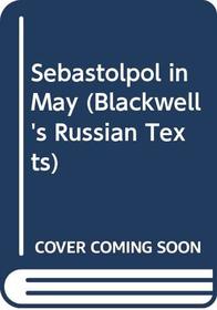 Sebastolpol in May (Aristotelian Society Series)