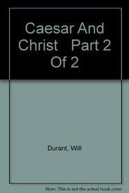 Caesar And Christ   Part 2 Of 2