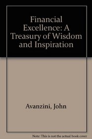 Financial Excellence: A Treasury of Wisdom and Inspiration
