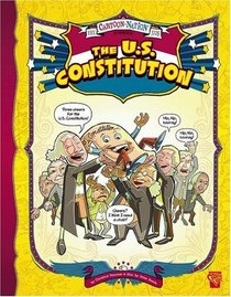 The U.S. Constitution (Graphic Library, Cartoon Nation)