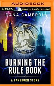 Burning the Rule Book (Fangborn)