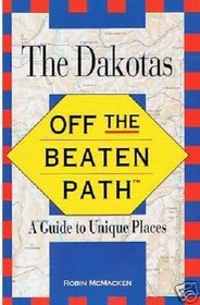 The Dakotas: Off the Beaten Path