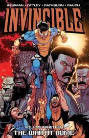 Invincible Volume 19: The War At Home TP