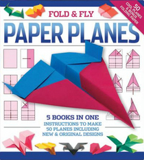Fold & Fly Paper Planes
