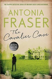 The Cavalier Case (Jemima Shore, Bk 7)