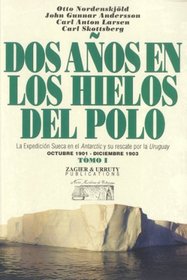 Dos anos en los hielos del Polo, Tomo 1 (Spanish Edition)