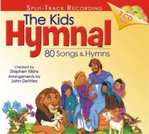 The Kids Hymnal: 80 Songs and Hymns: Split-Track Recording