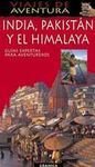 India, Pakistan y El Himalaya - Viajes de Aventura (Spanish Edition)